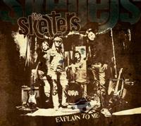 Review: The Skelters, Explain To Me (2009)