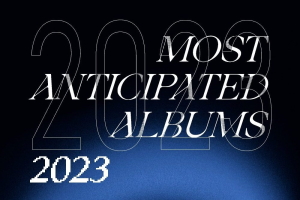 14 Πολυαναμενόμενα Albums του 2023